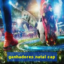 ganhadores natal cap